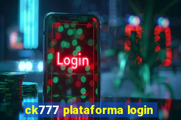 ck777 plataforma login